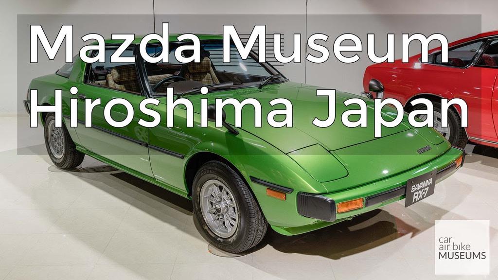 'Video thumbnail for Mazda Car Museum Hiroshima Japan | TransportMuseums.com'